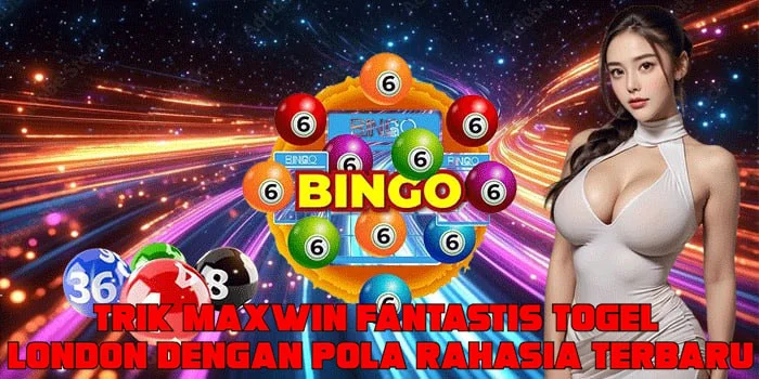 Trik Maxwin Fantastis Togel London Dengan Pola Rahasia Terbaru