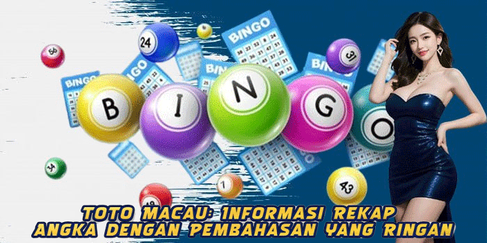 Toto Macau: Informasi Rekap Angka dengan Pembahasan yang Ringan Toto Macau: Informasi Rekap Angka dengan Pembahasan yang Ringan